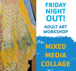 Adult Art Workshop: Mixed Media Collage Event Image