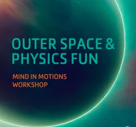 Outer Space & Physics Fun