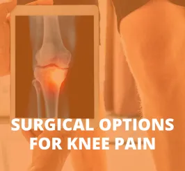 surgical options for knee pain