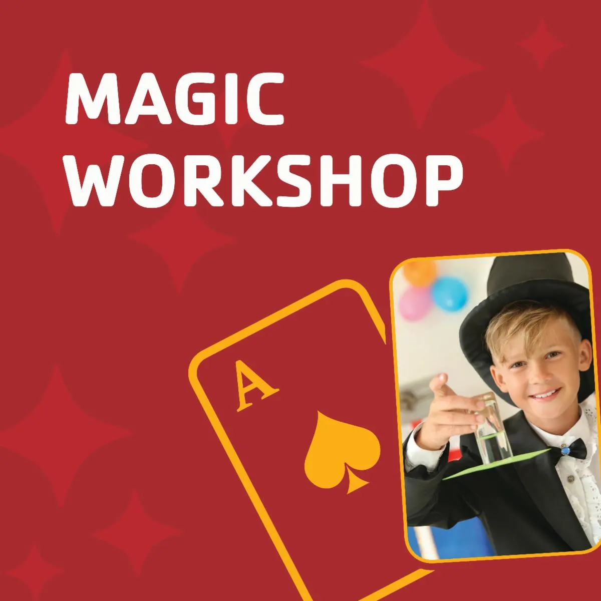 Magic workshop
