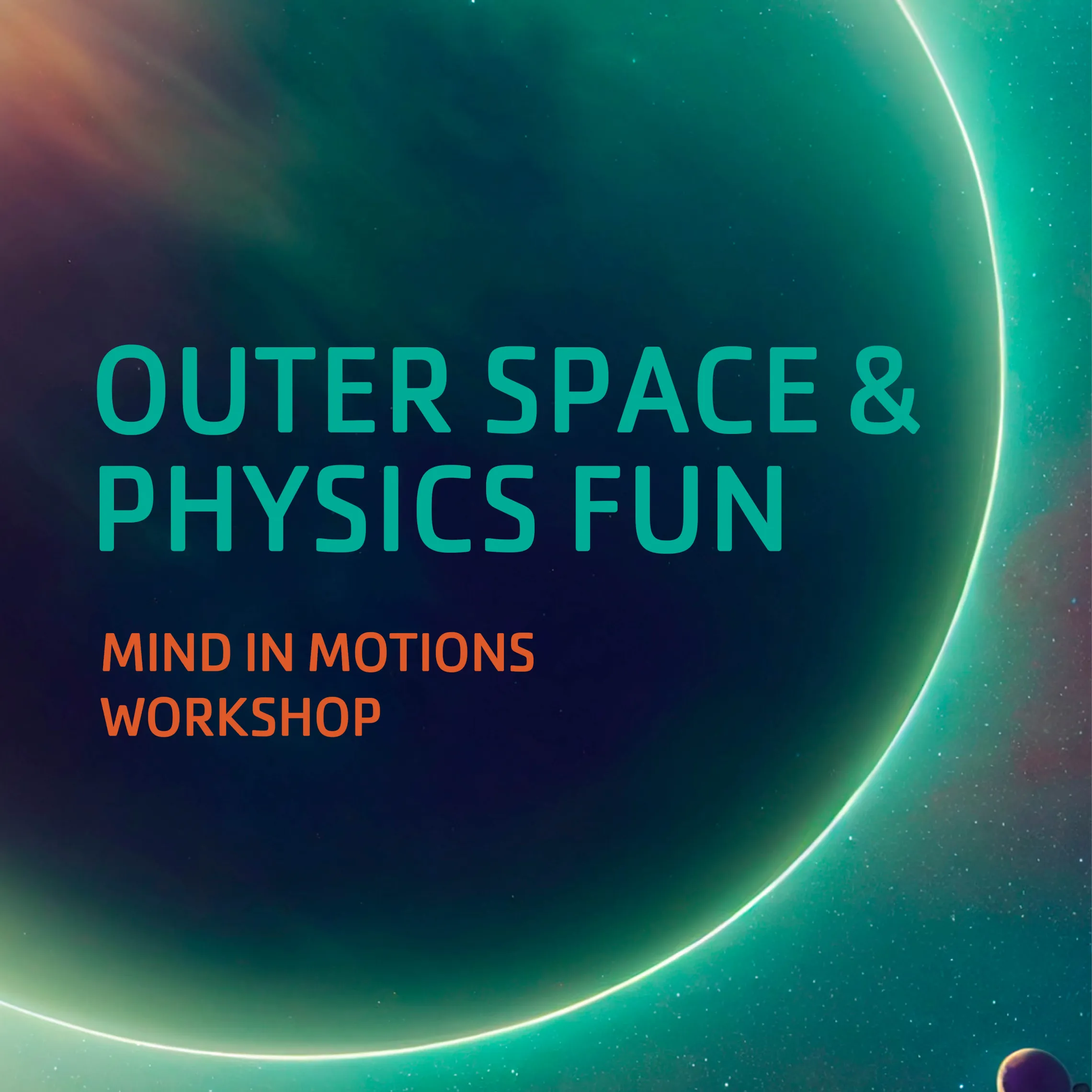 Outer Space &amp; Physics Fun
