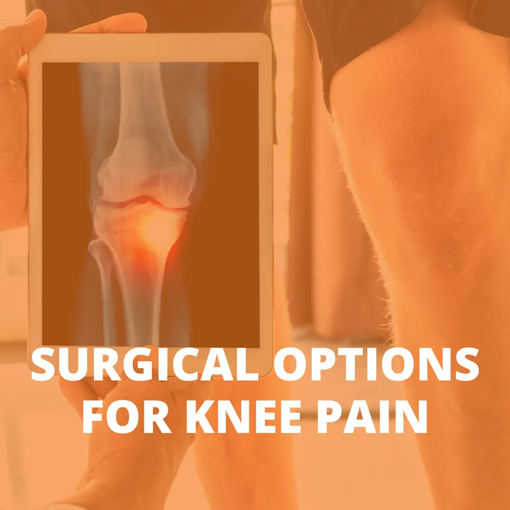 surgical options for knee pain